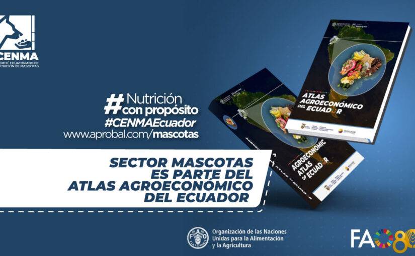 El alimento para mascotas en el Atlas Agroeconómico del Ecuador 2024